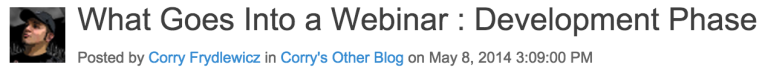What Goes Into a Webinar : Development Phase