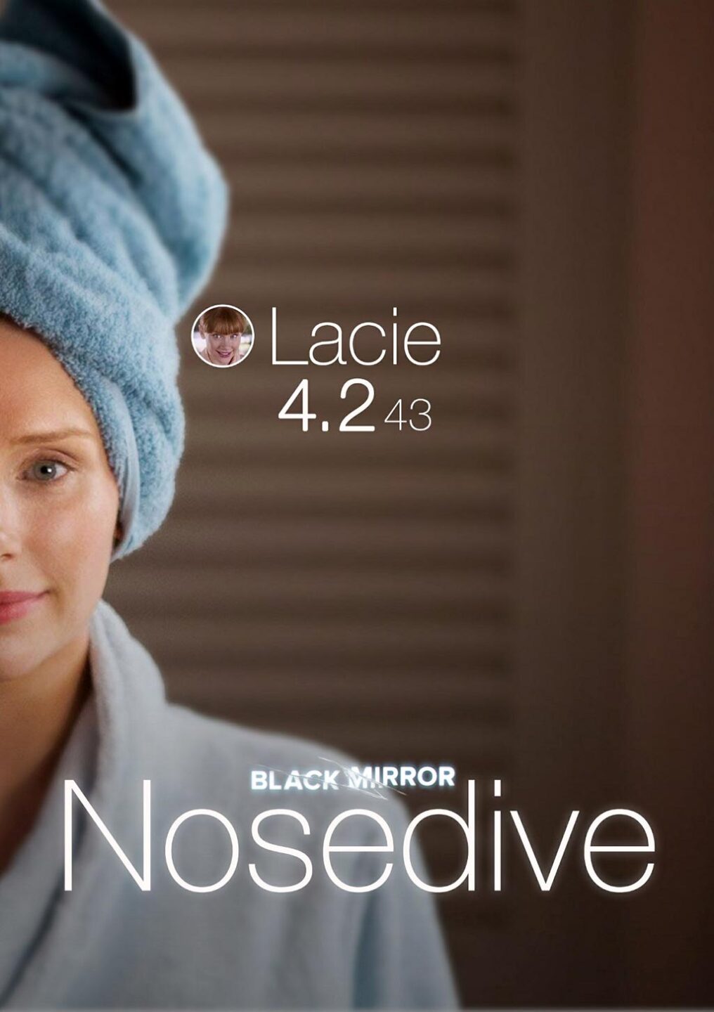 Lacie is rated 4.243 in this promotional poster for Black Mirror's third season