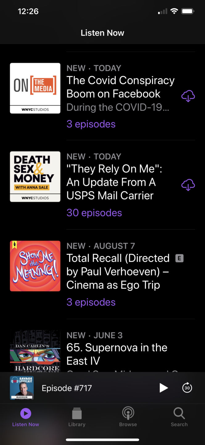 My Podcasts app's dashboard screen, featuring On The Media, Death, Sex & Money, Show Me The Meaning, and Hardcore History