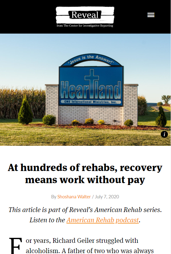 Reveal article detailing a scandal where hundreds of rehab clinics took advantage of their patients by making them work without pay.