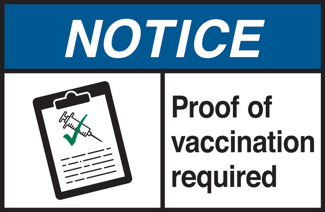 Notice: Proof of vaccination required