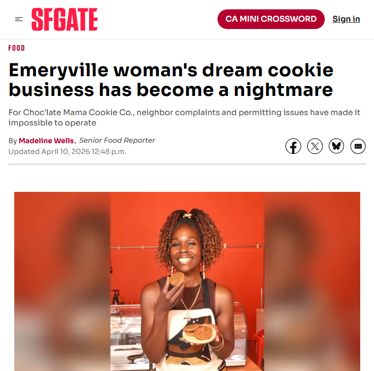 SFgate article headline: Emeryville Woman's Dream Cookie Business Has Become a Nightmare