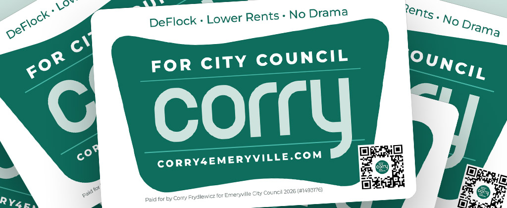 A simulated pile of stickers that say Corry for Emeryville City Council. A QR code leads to corry4emeryville.com. Along the top: DeFlock, Lower Rents, No Drama. In fine print on the bottom: Paid for by Corry Frydlewicz for Emeryville City Council 2026 (#1493176)