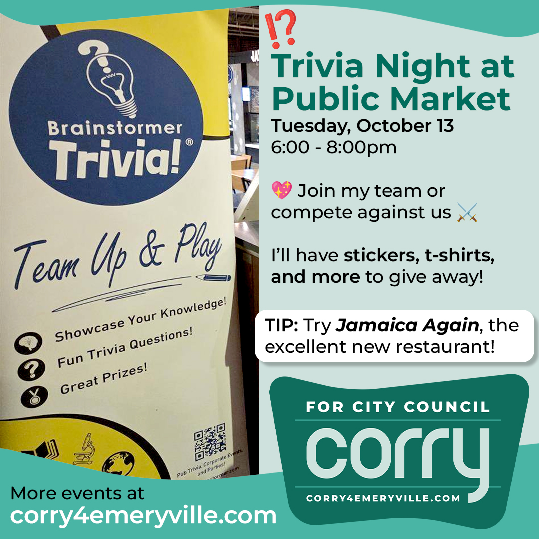 Social media banner promoting Trivia Night at Emeryville Public Market on Tuesday October 13th at 6:00pm. Corry Frydlewicz's city council campaign will be there with giveaways.